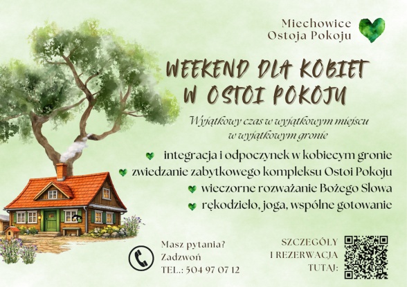 Ostoja Pokoju zaprasza na Weekend dla kobiet w Miechowicach